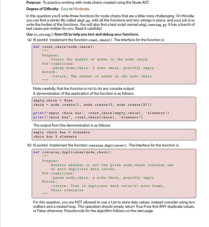  Starter File : a5q1: #a5q1 import node as node def to_string(node_chain):