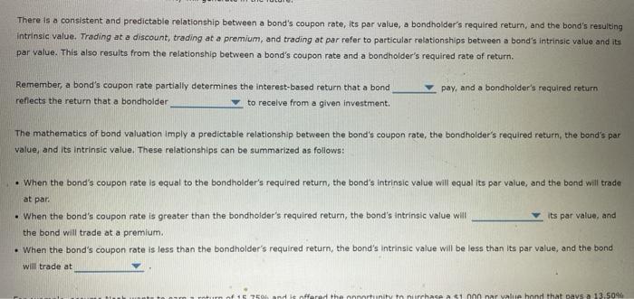  There is a consistent and predictable relationship between a bond's coupon