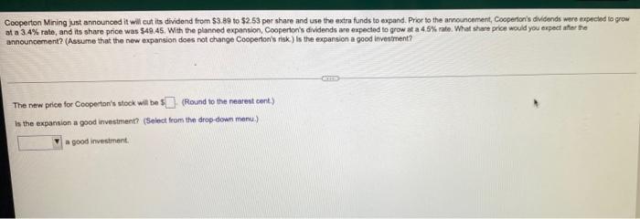  Cooperton Mining just announced it will cut its dividend from $3.89