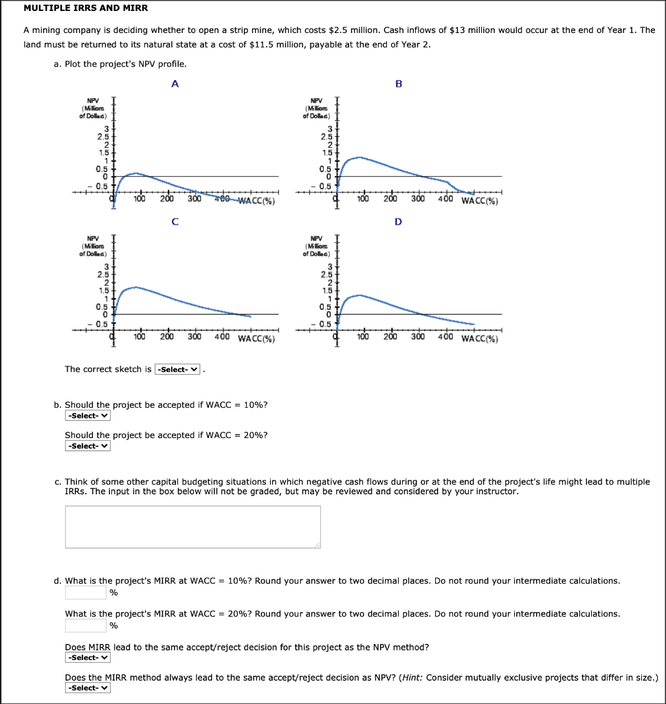  Can somebody help me with this problem please. MULTIPLE IRRS AND