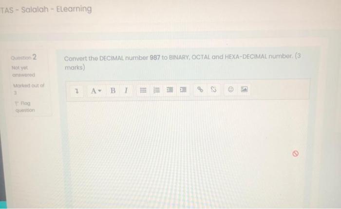  TAS - Salalah - Elearning Question 2 Not yet antworod Convert