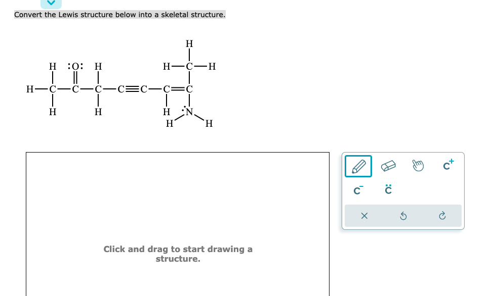  Convert the Lewis structure below into a skeletal structure