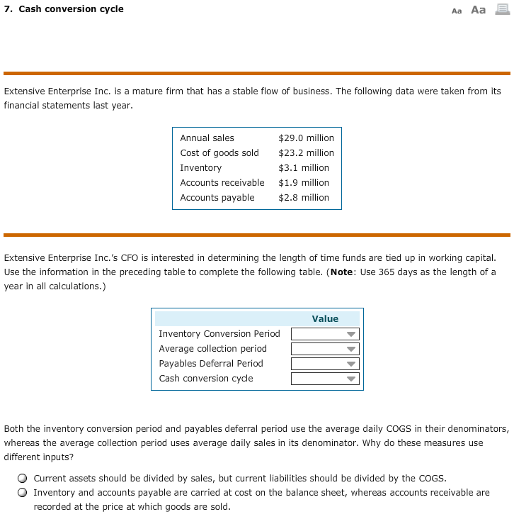 7. Cash conversion cycle Aa Aa Extensive Enterprise Inc. is a