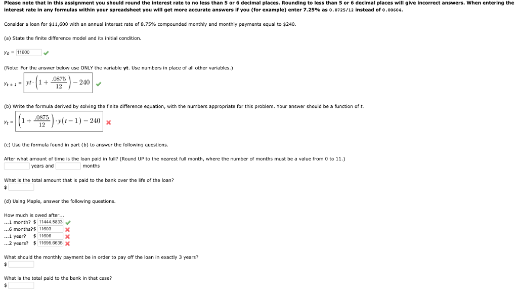  Please note that in this assignment you should round the interest