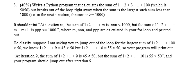  3. (4096) Write a Python program that calculates the sum of