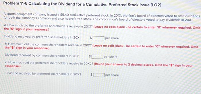  Problem 11-6 Calculating the Dividend for a Cumulative Preferred Stock Issue