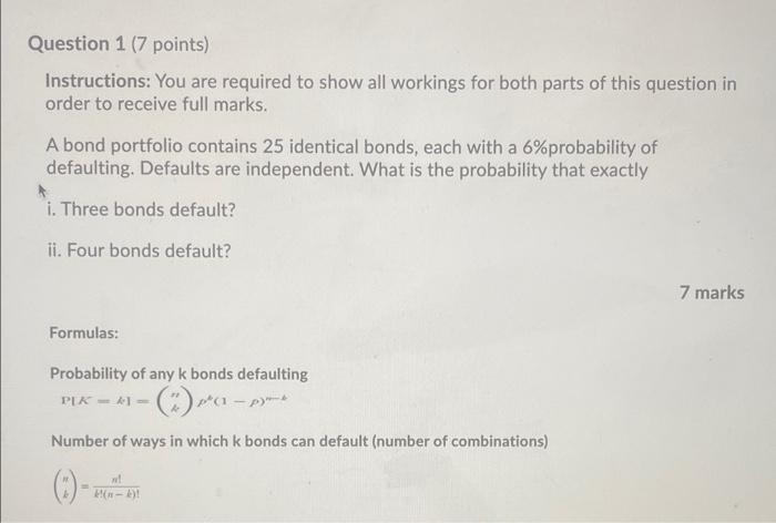  Question 1 (7 points) Instructions: You are required to show all