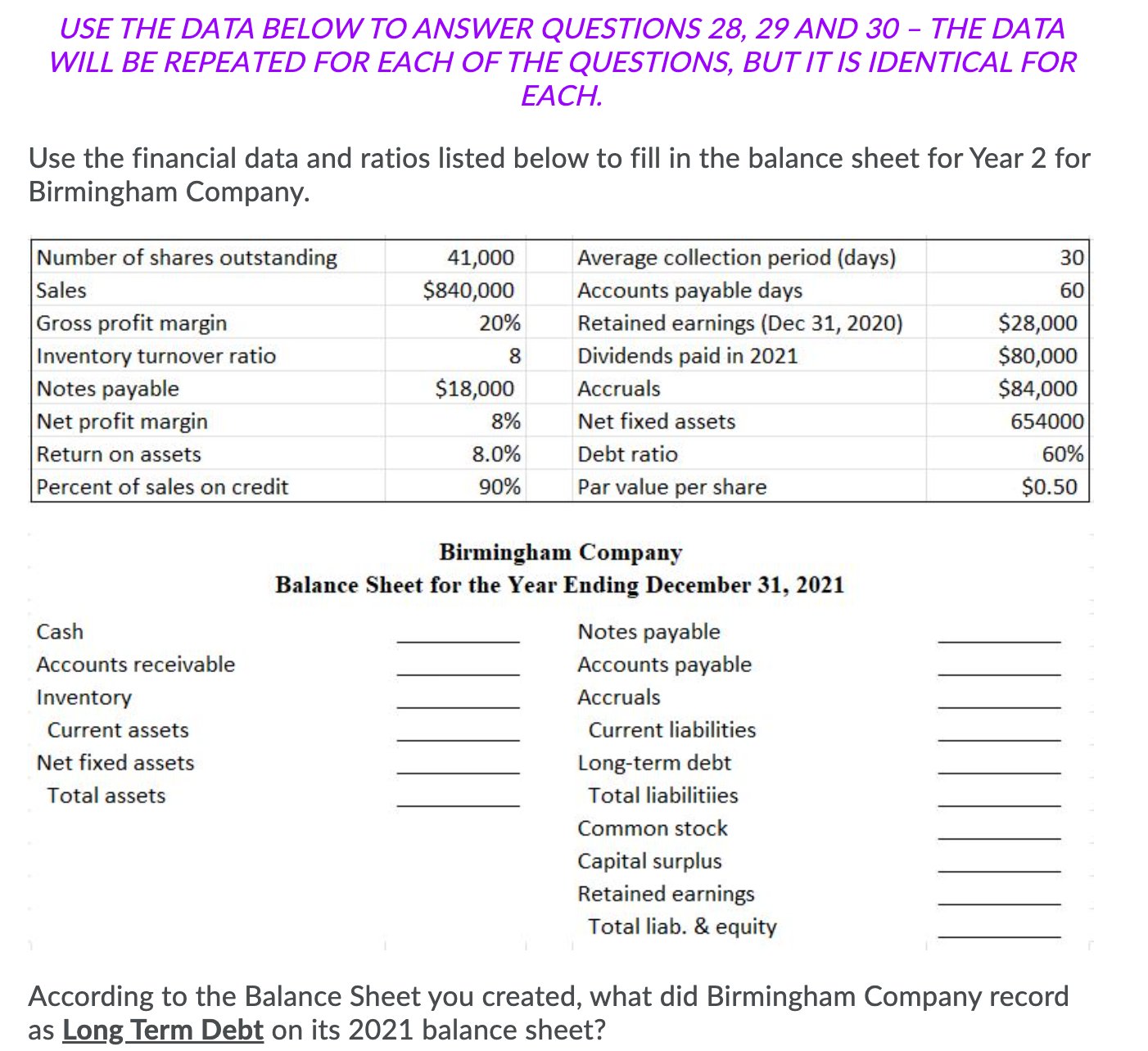  USE THE DATA BELOW TO ANSWER QUESTIONS 28, 29 AND 30