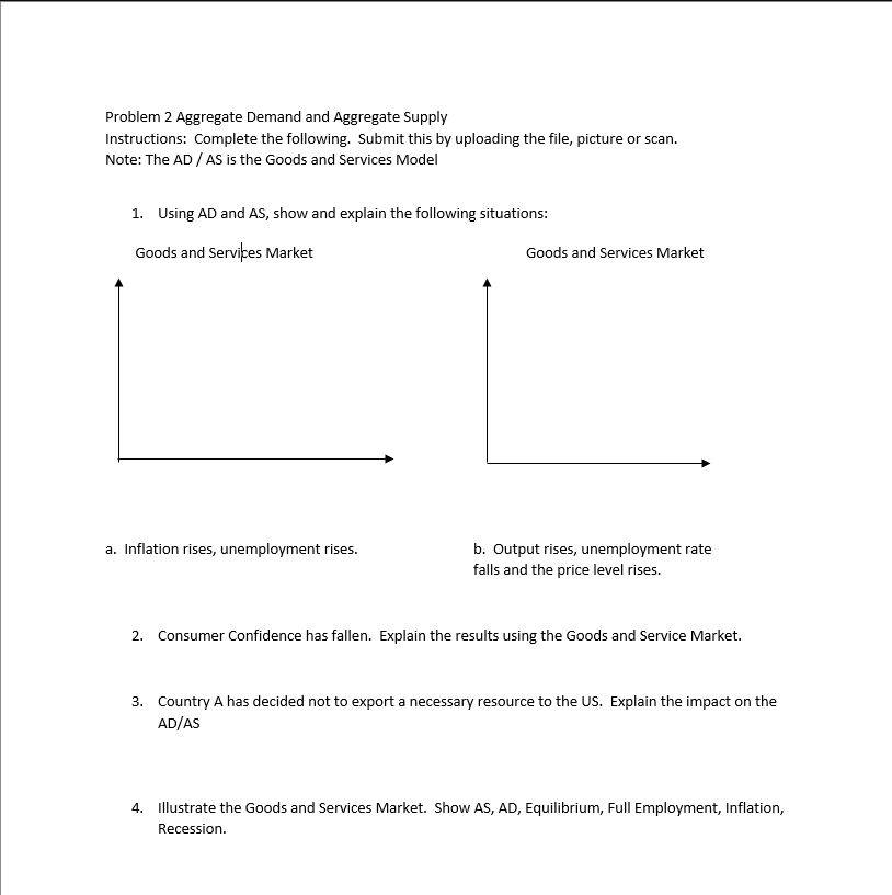  Problem 2 Aggregate Demand and Aggregate Supply Instructions: Complete the following.