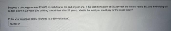 starting at the end of year 1 . What are the annual