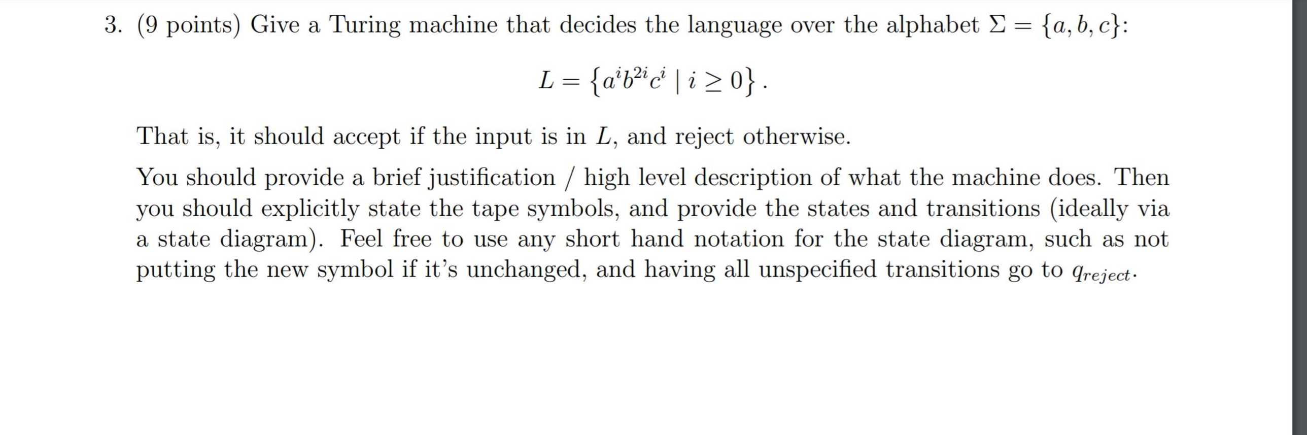 3. (9 points) Give a Turing machine that decides the language