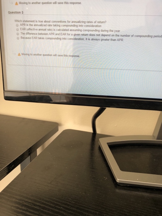  Moving to another question will save this response Question 3 Which