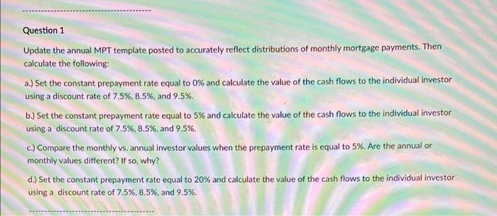 please answer the question using the excel sheet Question 1 Update the