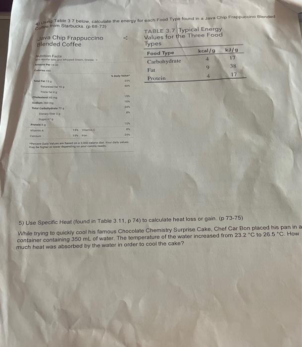 show me the work please 4) Uing Table 3.7 below, calculate the