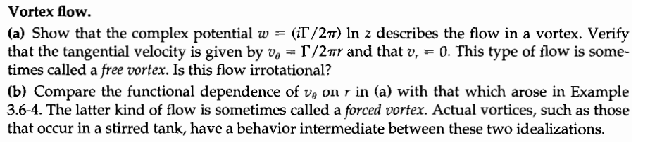  Vortex flow. (a) Show that the complex potential w = (if/27)