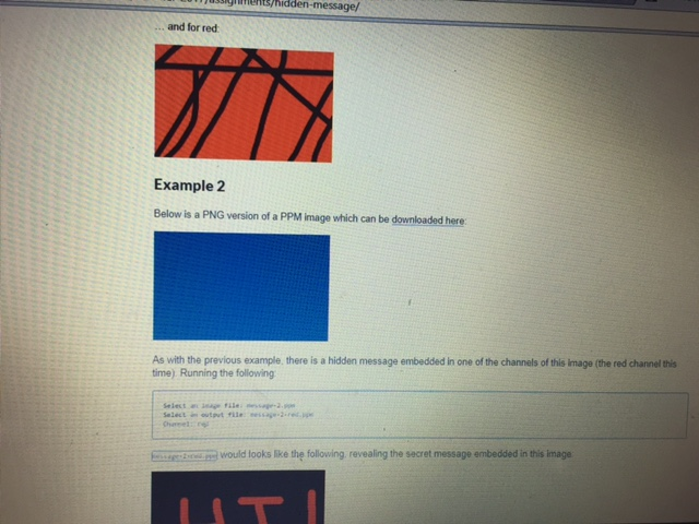link3 http://benjdd.com/courses/cs110/summer-2017/assignments/hidden-message/res/message-2.ppm Hidden Messages We briefly discussed the PPM (sometimes also referred
