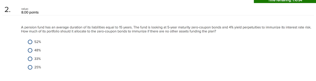 its liabilities equal to 14 years. The fund is looking at 5-year