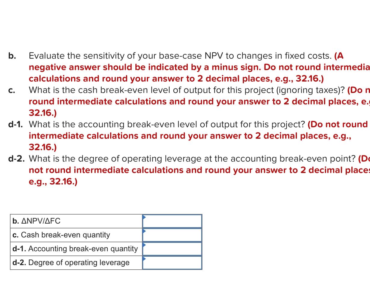 $1,675,000, have a four- year life, and have no salvage value; depreciation