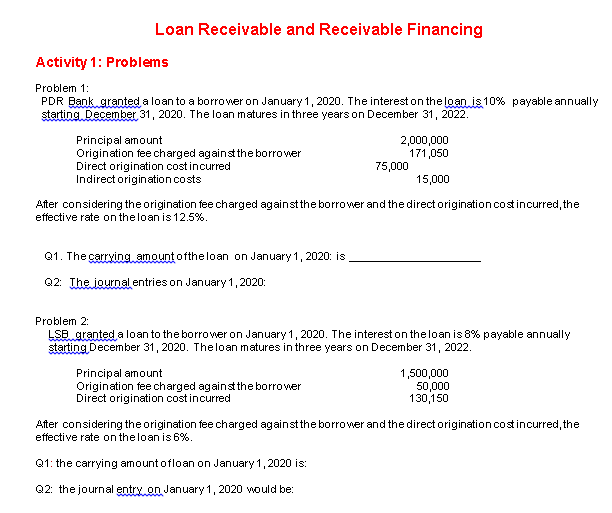 Loan Receivable and Receivable Financing Activity 1: Problems Problem 1: PDR