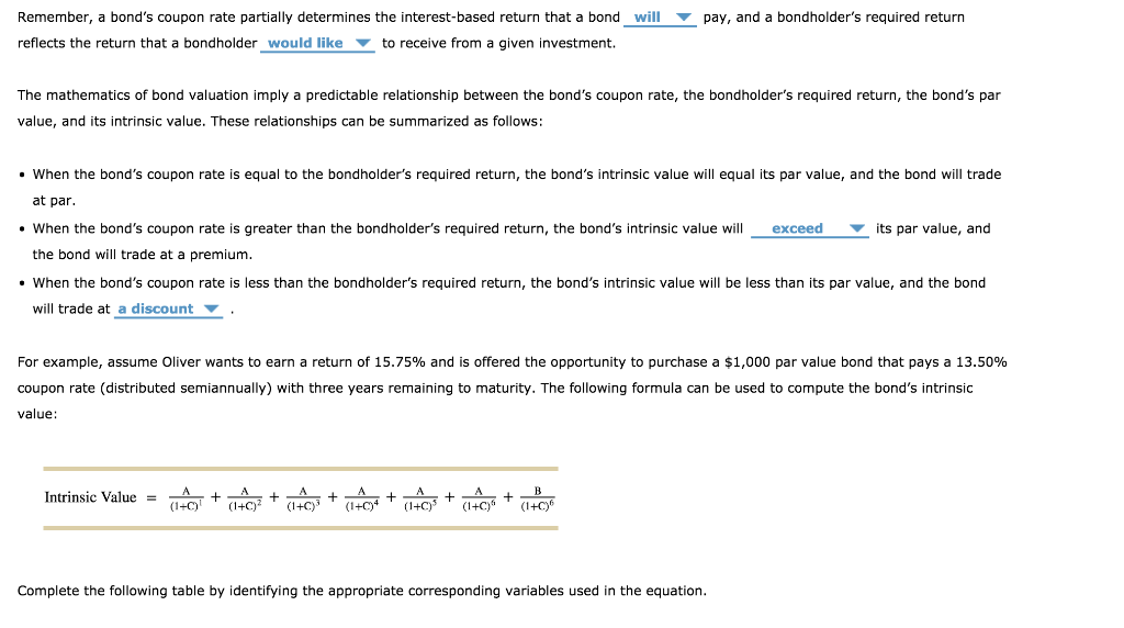  pay, and a bondholder's required return Remember, a bond's coupon rate
