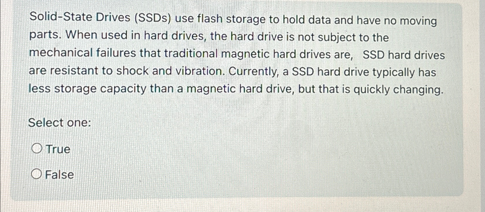  Solid-State Drives (SSDs) use flash storage to hold data and have