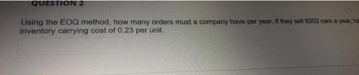 company have per year, if they sell 8202 cars a year, ha