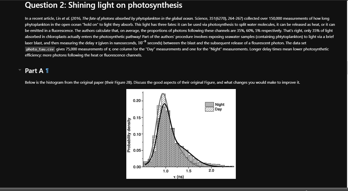 Please solve with python Question 2: Shining light on photosynthesis In a