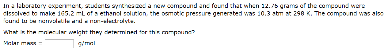 Please help :) In a laboratory experiment, students synthesized a new compound