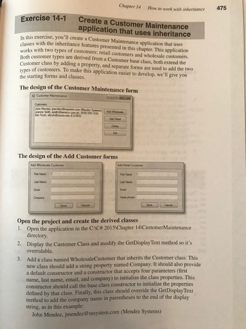 I need some help with exercise 14-1. The class is C# Programming.