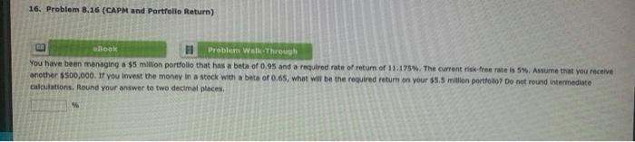  16. Problem 3.16 (CAPM and Portfolio Return) eBook Problem Walk Through