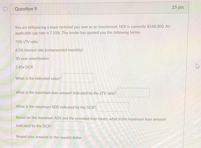 are refinancing your home. You intend to borrow $512,000. The bank has