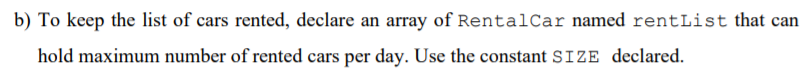 cars rented in a rental company: struct Rentalcar { int ID; string