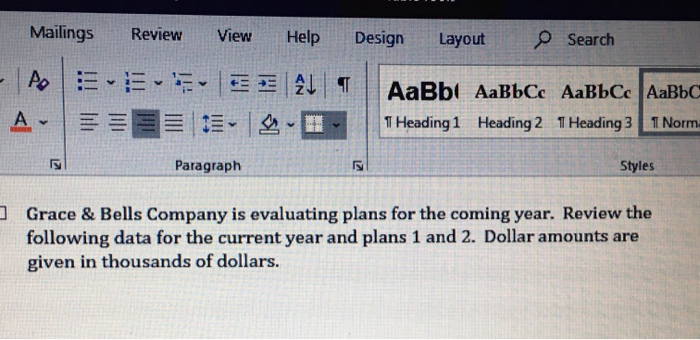 Please help!!! Mailings Review View Help Design Layout Search to EEES AL