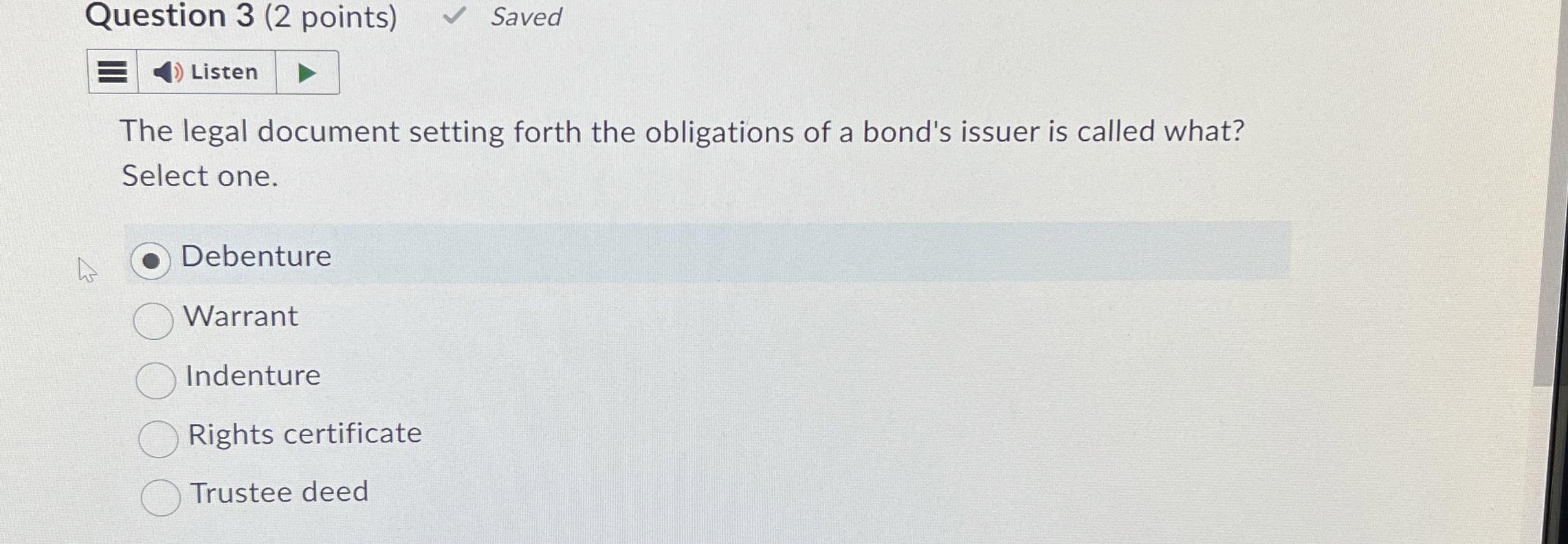  Question 3(2 points) The legal document setting forth the obligations of
