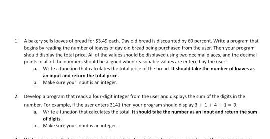  using python 1. A bakery sells loaves of bread for $3.49