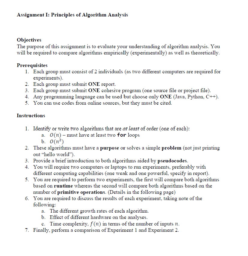 Assignment I: Principles of Algorithm Analysis Objectives The purpose of this