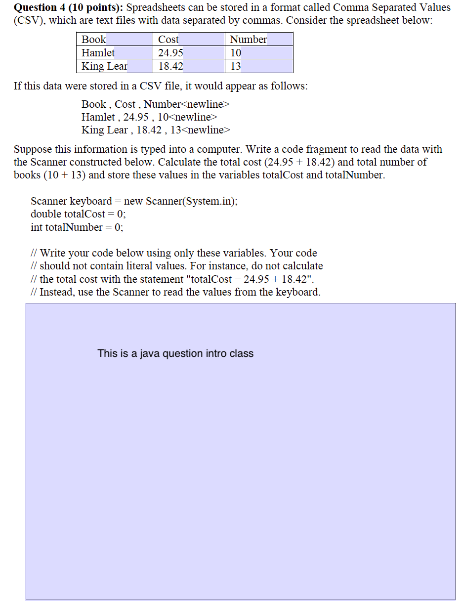 th Question 4 (10 points): Spreadsheets can be stored in a format