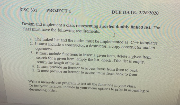  CSC 331 PROJECT 1 DUE DATE: 2/26/2020 Design and implement a