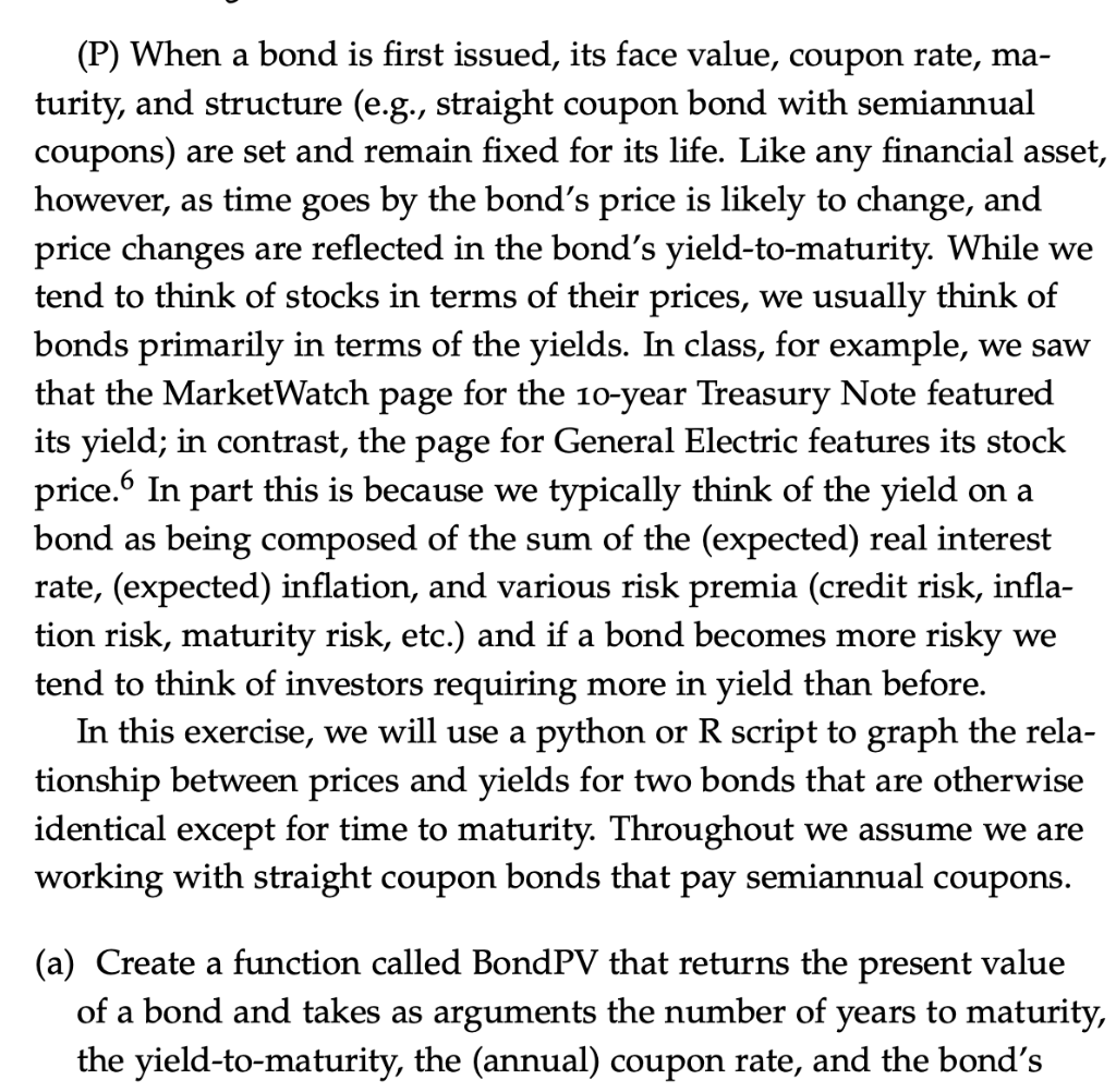  (P) When a bond is first issued, its face value, coupon