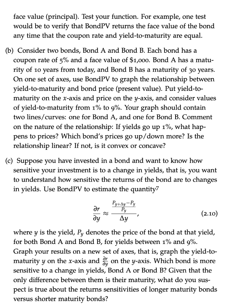 rate, ma- turity, and structure (e.g., straight coupon bond with semiannual coupons)