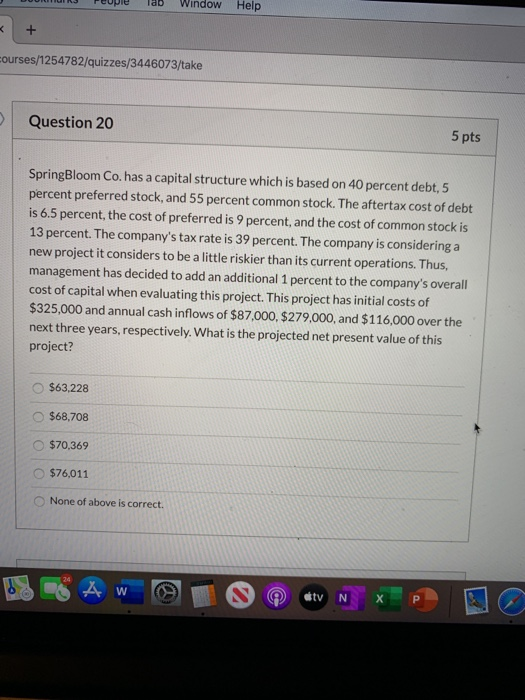  JDUJ Peuple lab Window Help * + courses/1254782/quizzes/3446073/take Question 20 5