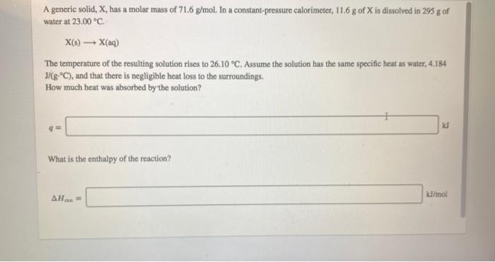  A generic solid, X, has a molar mass of 71.6 g/mol.