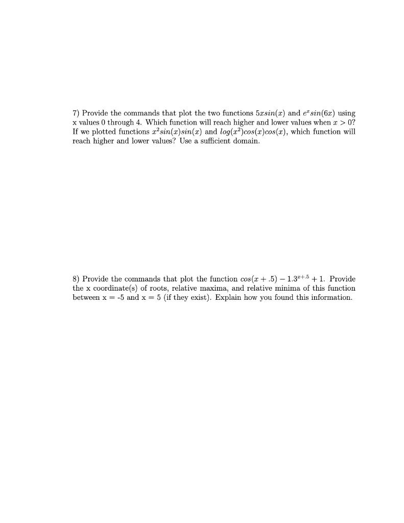  7) Provide the commands that plot the two functions 5rsin(c) and