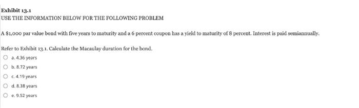 plz help asap Exhibit 13.1 USE THE INFORMATION BELOW FOR THE FOLLOWING