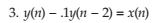 3 - Find the total output, y(n) for second 3 -What are