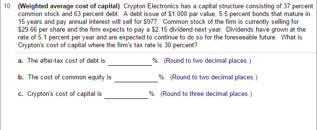 Finance Help (Weighted average cost of capital) Crypton Electronics has a capital