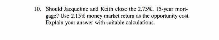 When Jacqueline and Keith Sommers were "house hunting" frve years ago, the