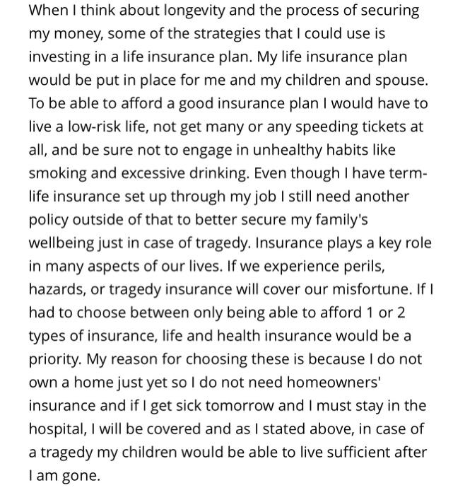  When I think about longevity and the process of securing my