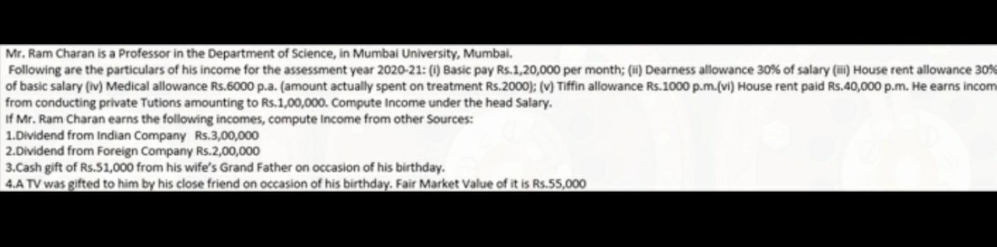  Please solve the problem Mr. Ram Charan is a Professor in