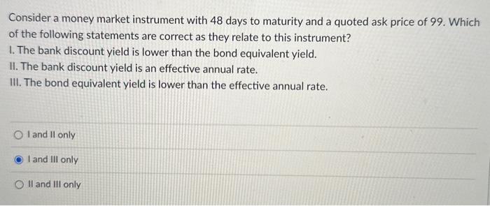 of a debt security using discount yield? An increase in the discount